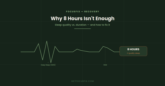 Why Your Sleep Is Sabotaging Your Focus (Even When You Get 8 Hours)
